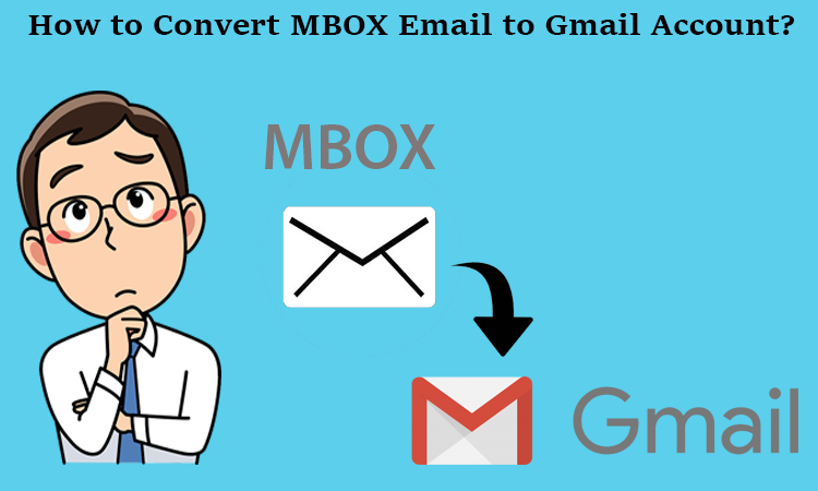 MBOX TO GMAIL