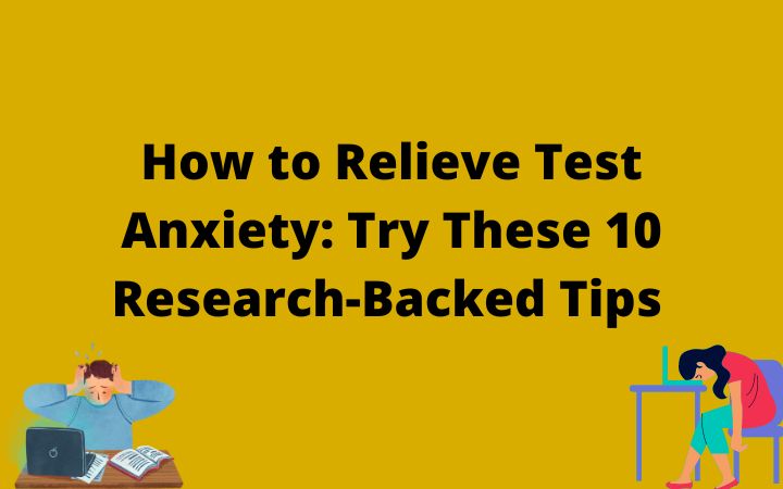 How to Relieve Test Anxiety